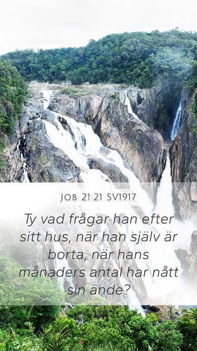 Job 21:21 SV1917 Bible Verse Image