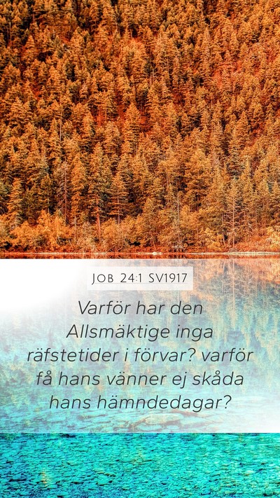 Job 24:1 SV1917 Bible Verse Image