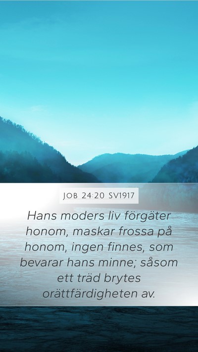 Job 24:20 SV1917 Bible Verse Image