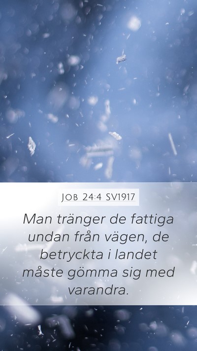 Job 24:4 SV1917 Bible Verse Image