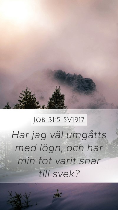 Job 31:5 SV1917 Bible Verse Image