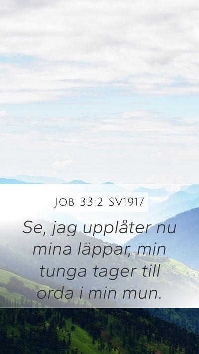 Job 33:2 SV1917 Bible Verse Image