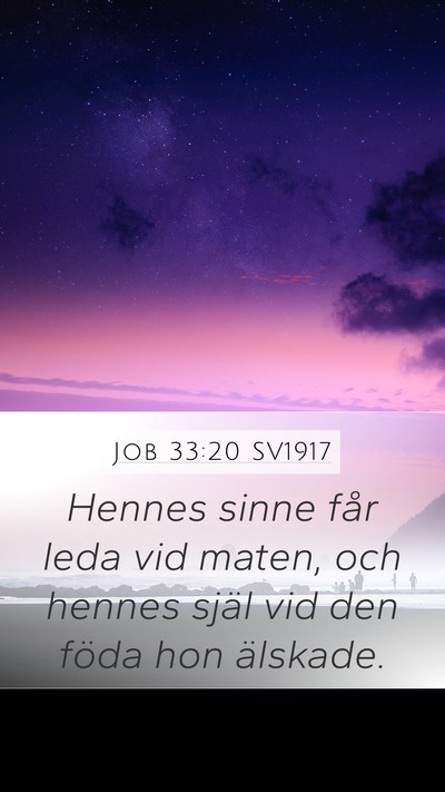 Job 33:20 SV1917 Bible Verse Image