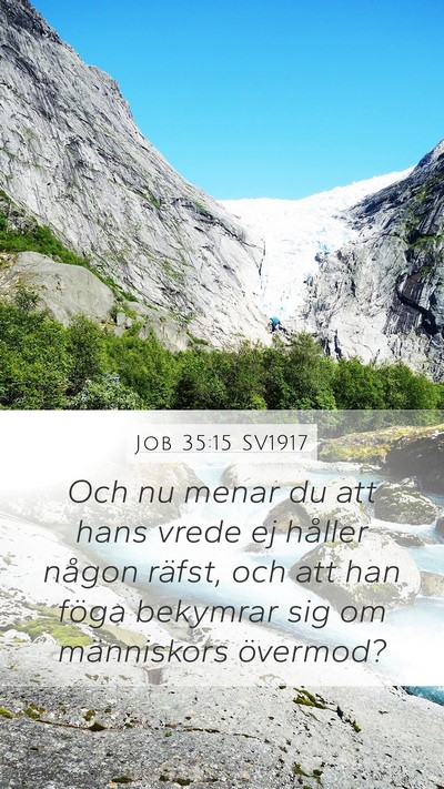 Job 35:15 SV1917 Bible Verse Image