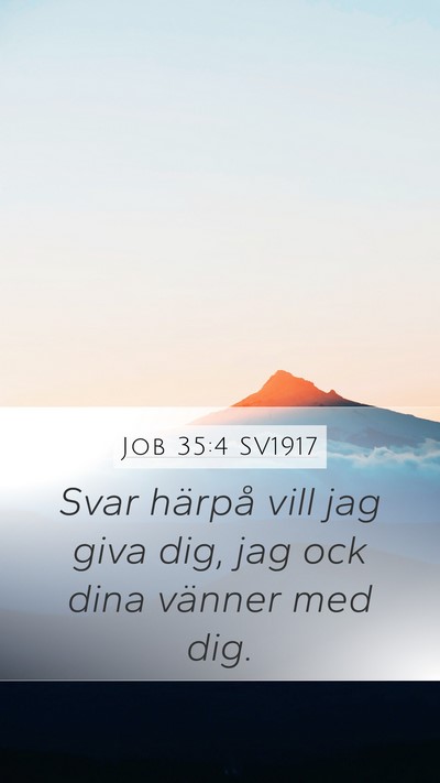 Job 35:4 SV1917 Bible Verse Image