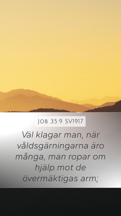 Job 35:9 SV1917 Bible Verse Image