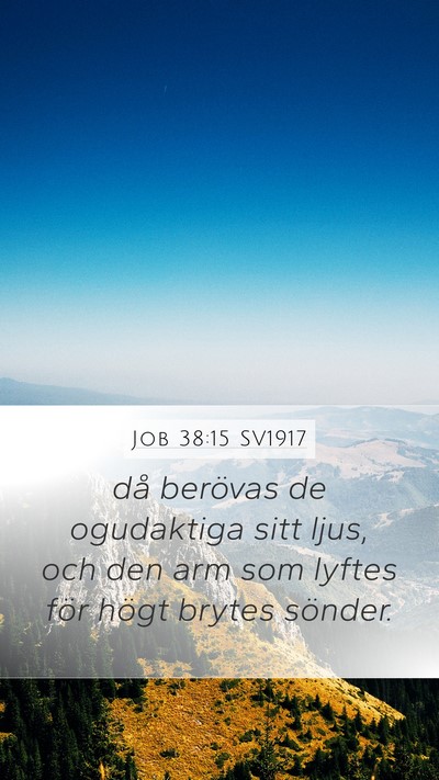 Job 38:15 SV1917 Bible Verse Image