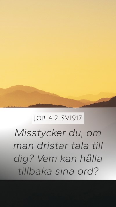 Job 4:2 SV1917 Bible Verse Image