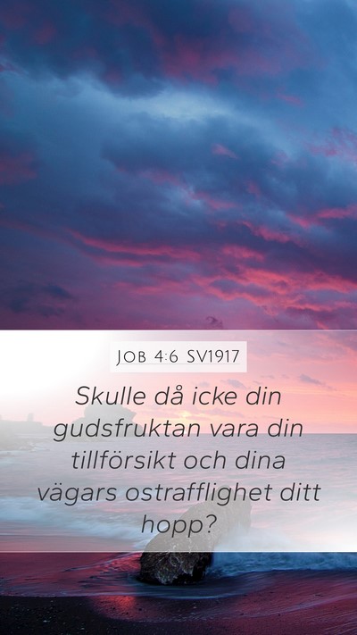 Job 4:6 SV1917 Bible Verse Image