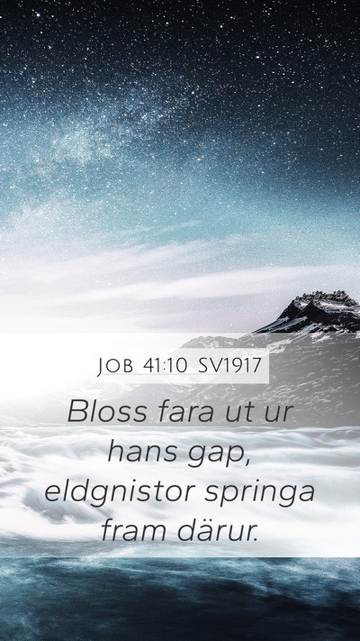Job 41:10 SV1917 Bible Verse Image
