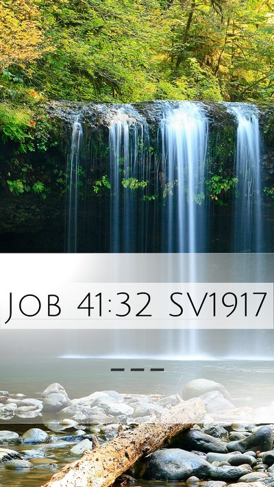 Job 41:32 SV1917 Mobile Phone Wallpaper -  - Mobile Bible Verse Wallpaper