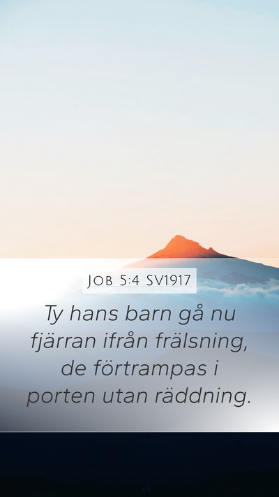 Job 5:4 SV1917 Bible Verse Image