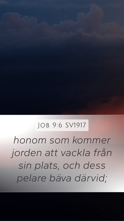 Job 9:6 SV1917 Bible Verse Image