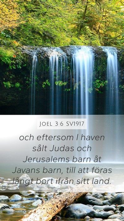 Joel 3:6 SV1917 Bible Verse Image