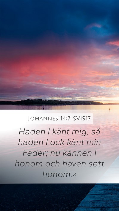 Johannes 14:7 SV1917 Bible Verse Image