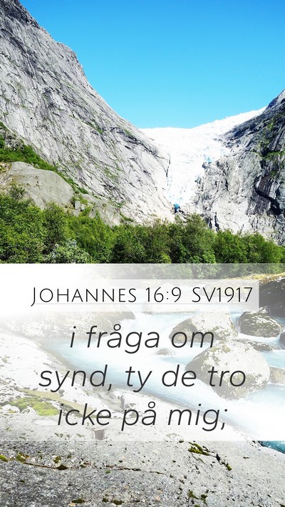 Johannes 16:9 SV1917 Mobile Phone Wallpaper - i fråga om synd, ty de tro icke på - Mobile Bible Verse Wallpaper