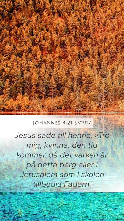 Johannes 4:21 SV1917 Bible Verse Image