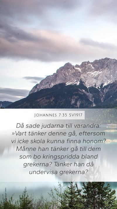 Johannes 7:35 SV1917 Bible Verse Image