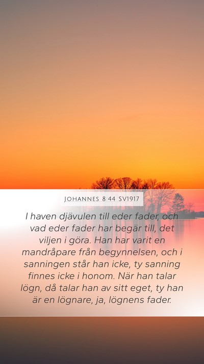 Johannes 8:44 SV1917 Bible Verse Image