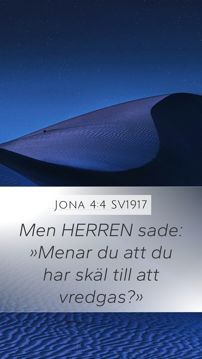 Jona 4:4 SV1917 Bible Verse Image