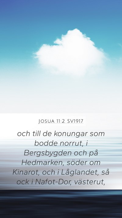 Josua 11:2 SV1917 Mobile Phone Wallpaper - och till de konungar som bodde norrut, i - Mobile Bible Verse Wallpaper