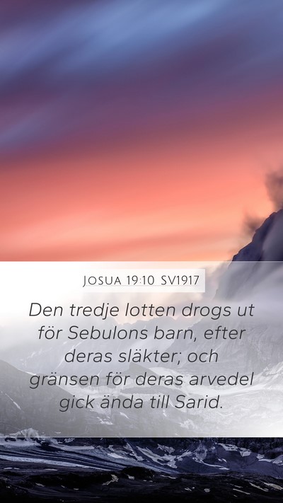 Josua 19:10 SV1917 Mobile Phone Wallpaper - Den tredje lotten drogs ut för Sebulons barn, - Mobile Bible Verse Wallpaper