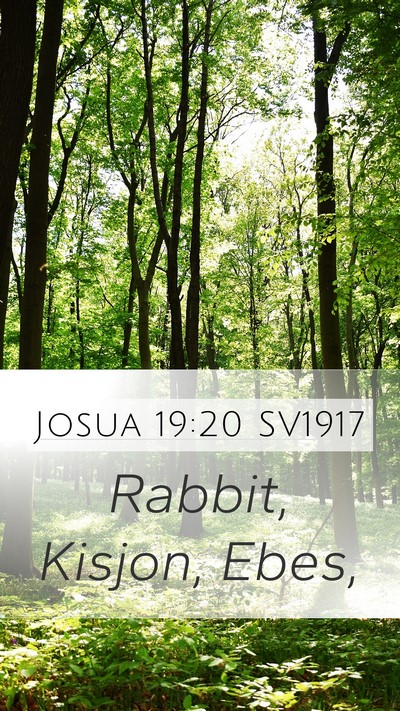 Josua 19:20 SV1917 Mobile Phone Wallpaper - Rabbit, Kisjon, - Mobile Bible Verse Wallpaper