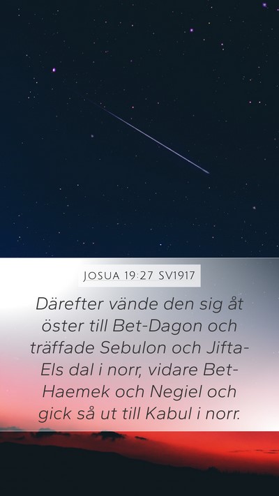 Josua 19:27 SV1917 Mobile Phone Wallpaper - Därefter vände den sig åt öster till - Mobile Bible Verse Wallpaper