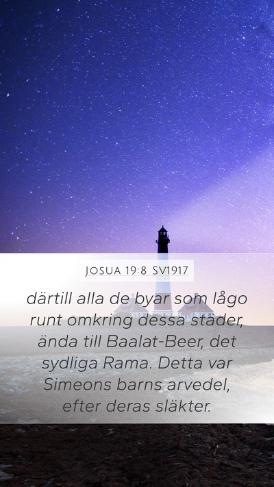 Josua 19:8 SV1917 Mobile Phone Wallpaper - därtill alla de byar som lågo runt omkring - Mobile Bible Verse Wallpaper