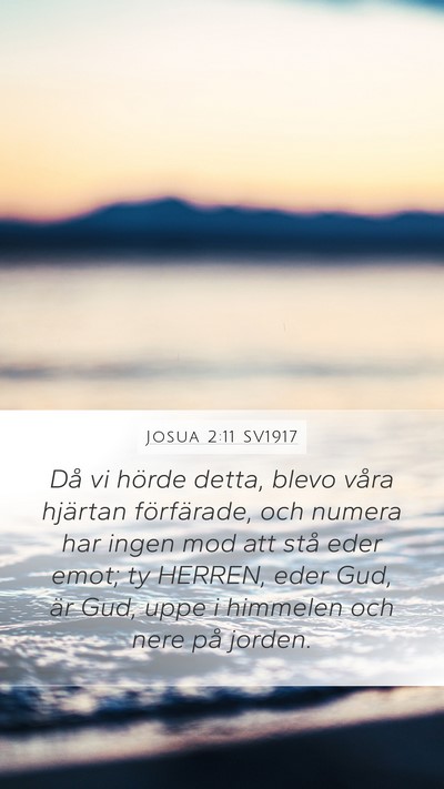 Josua 2:11 SV1917 Mobile Phone Wallpaper - Då vi hörde detta, blevo våra hjärtan - Mobile Bible Verse Wallpaper
