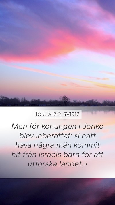 Josua 2:2 SV1917 Mobile Phone Wallpaper - Men för konungen i Jeriko blev inberättat: »I - Mobile Bible Verse Wallpaper