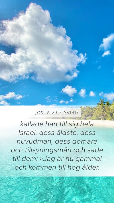 Josua 23:2 SV1917 Mobile Phone Wallpaper - kallade han till sig hela Israel, dess äldste, - Mobile Bible Verse Wallpaper