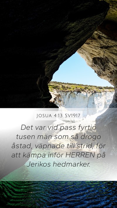 Josua 4:13 SV1917 Mobile Phone Wallpaper - Det var vid pass fyrtio tusen män som så drogo - Mobile Bible Verse Wallpaper