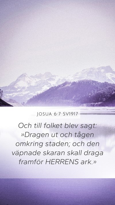 Josua 6:7 SV1917 Mobile Phone Wallpaper - Och till folket blev sagt: »Dragen ut och tågen - Mobile Bible Verse Wallpaper