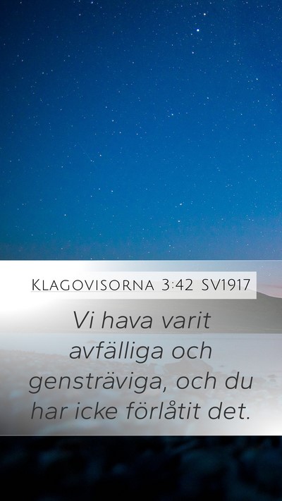 Klagovisorna 3:42 SV1917 Bible Verse Image