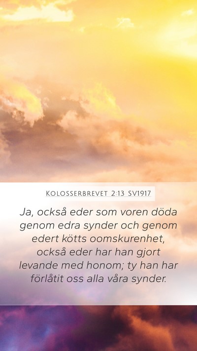 Kolosserbrevet 2:13 SV1917 Bible Verse Image