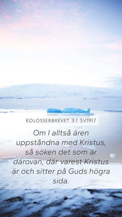Kolosserbrevet 3:1 SV1917 Bible Verse Image