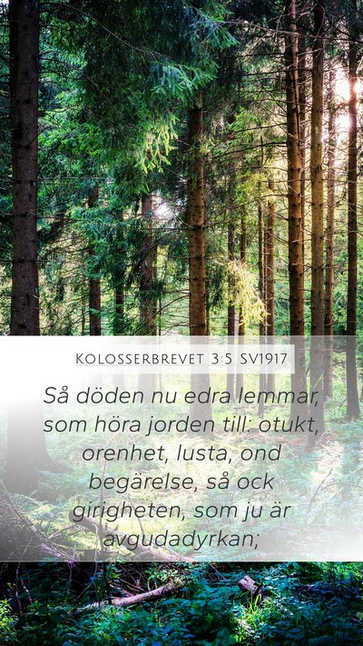 Kolosserbrevet 3:5 SV1917 Bible Verse Image