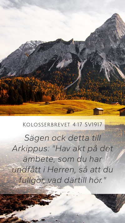 Kolosserbrevet 4:17 SV1917 Bible Verse Image