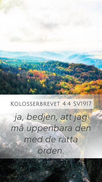 Kolosserbrevet 4:4 SV1917 Bible Verse Image