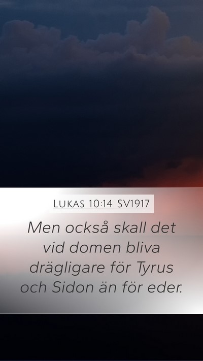 Lukas 10:14 SV1917 Bible Verse Image