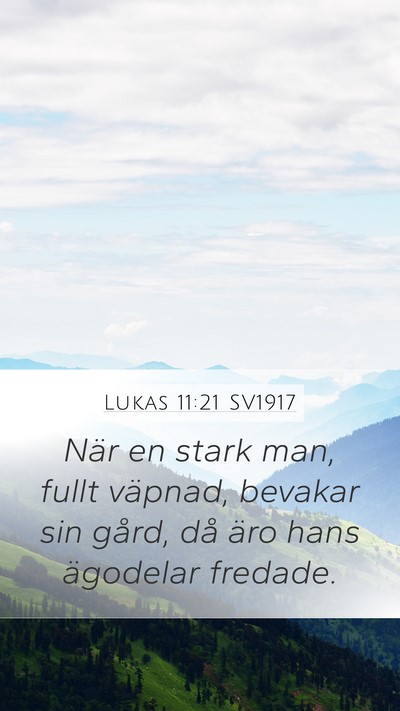 Lukas 11:21 SV1917 Bible Verse Image