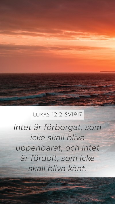 Lukas 12:2 SV1917 Bible Verse Image
