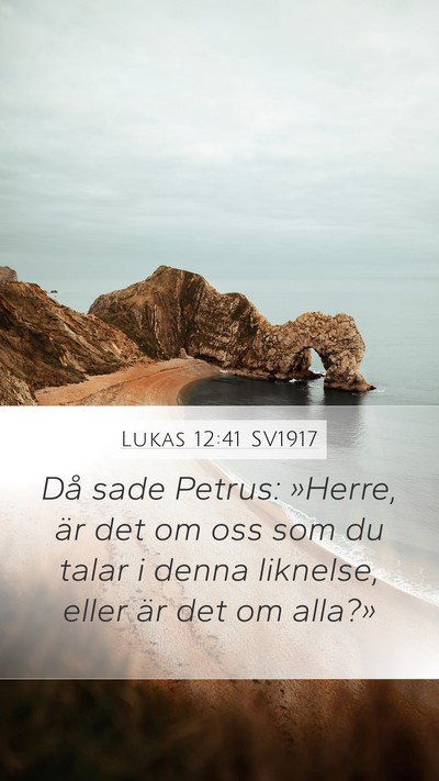 Lukas 12:41 SV1917 Bible Verse Image