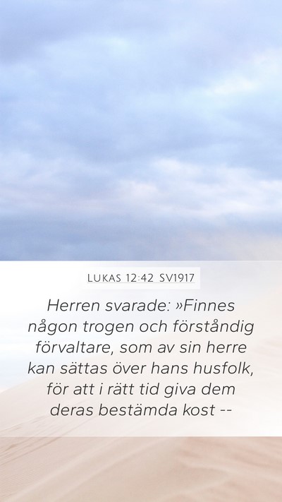 Lukas 12:42 SV1917 Bible Verse Image