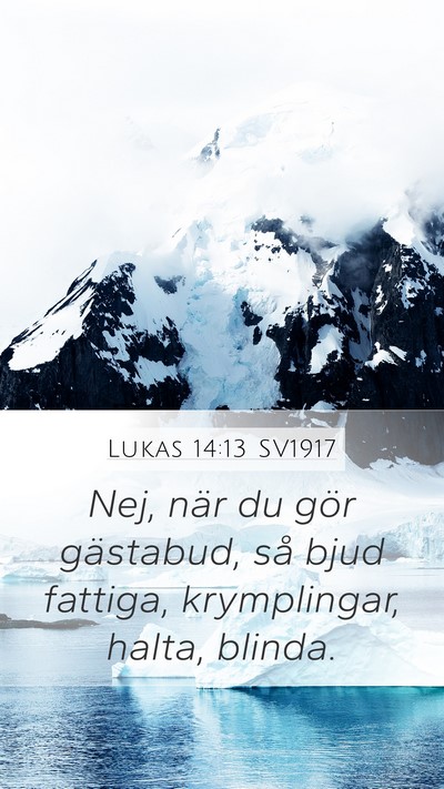 Lukas 14:13 SV1917 Bible Verse Image