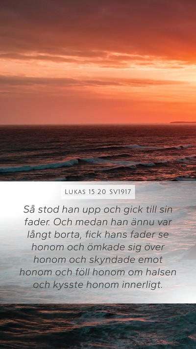 Lukas 15:20 SV1917 Bible Verse Image