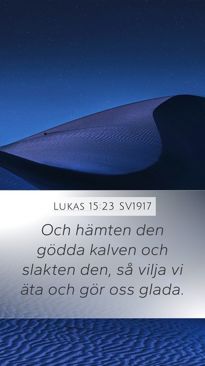 Lukas 15:23 SV1917 Bible Verse Image