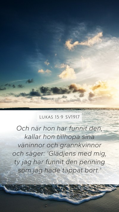 Lukas 15:9 SV1917 Bible Verse Image