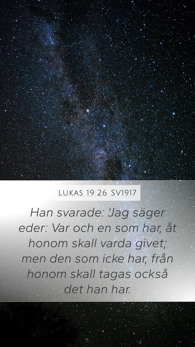 Lukas 19:26 SV1917 Bible Verse Image